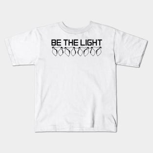 Be The Light Kids T-Shirt